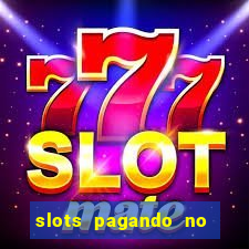 slots pagando no cadastro saque free facebook